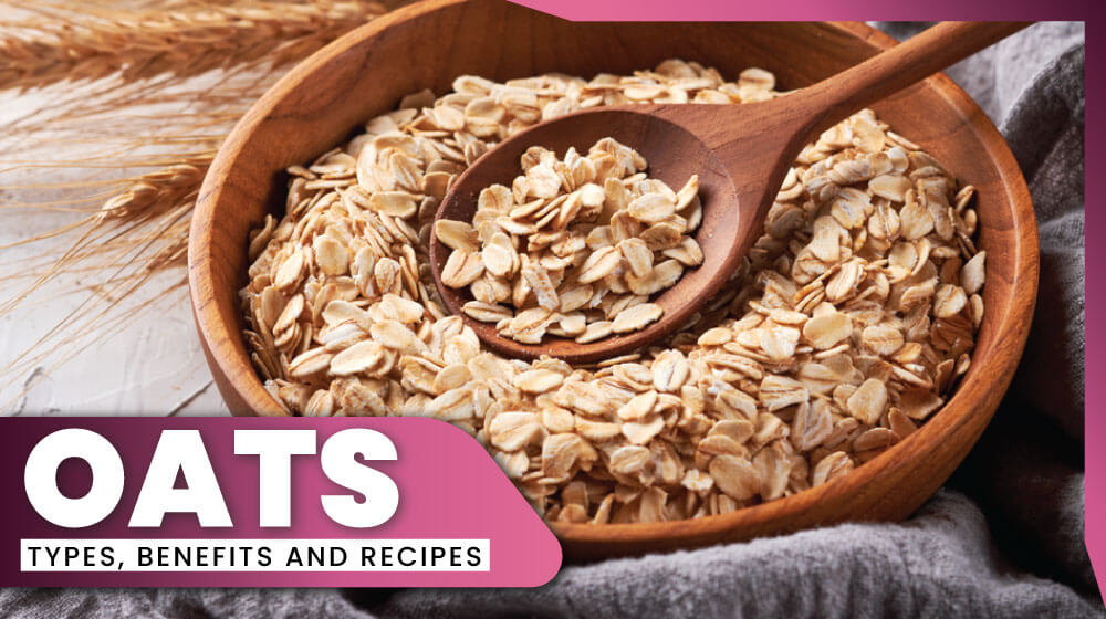 11oats types, benefits and healthy recipes