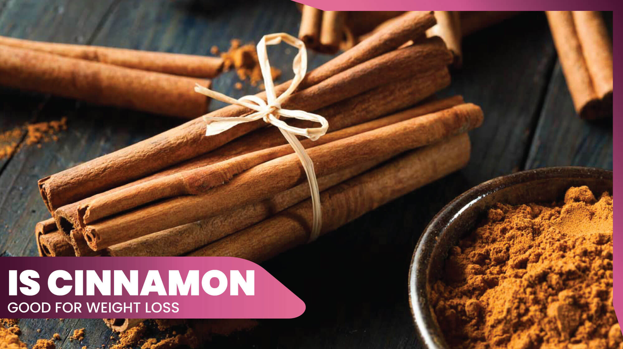 11is cinnamon good for weight loss