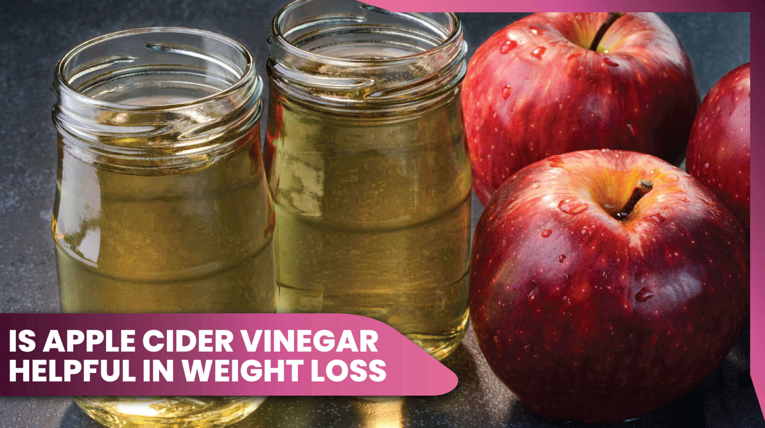 11is apple cider vinegar helpful in weight loss