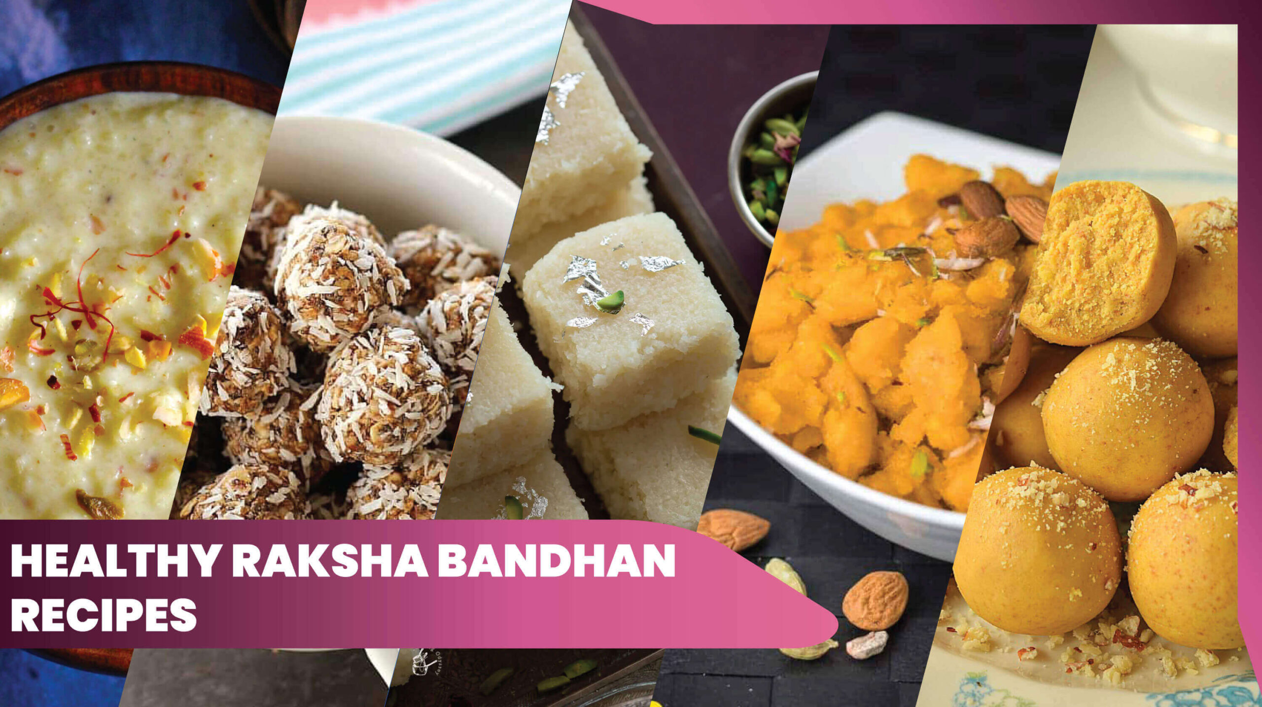 11healthy raksha bandhan recipes with low sugar and affordable