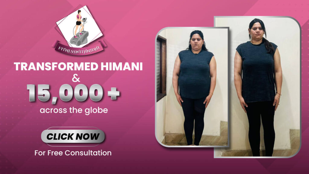 Himani Weight Loss Transformation Journey