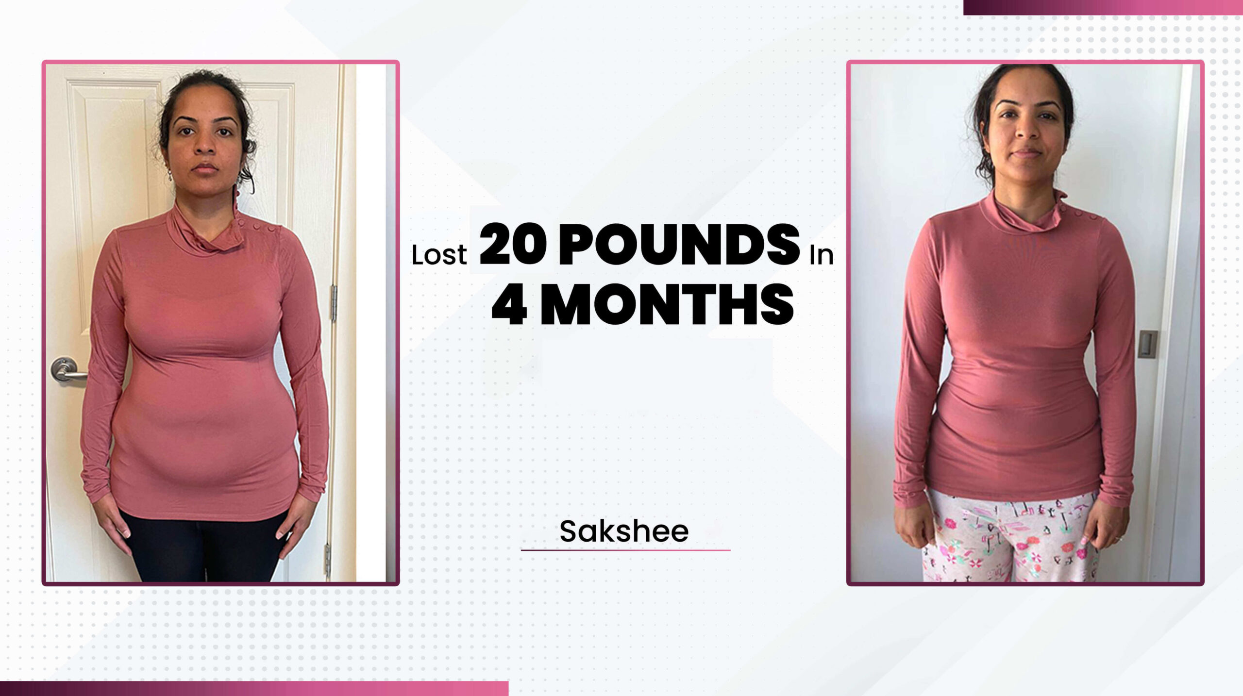 11sakshee weight loss transformation in 4 months during our weight loss programs