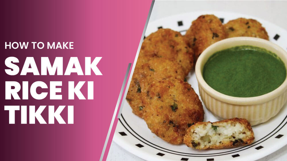 How to make samak rice ki tikki