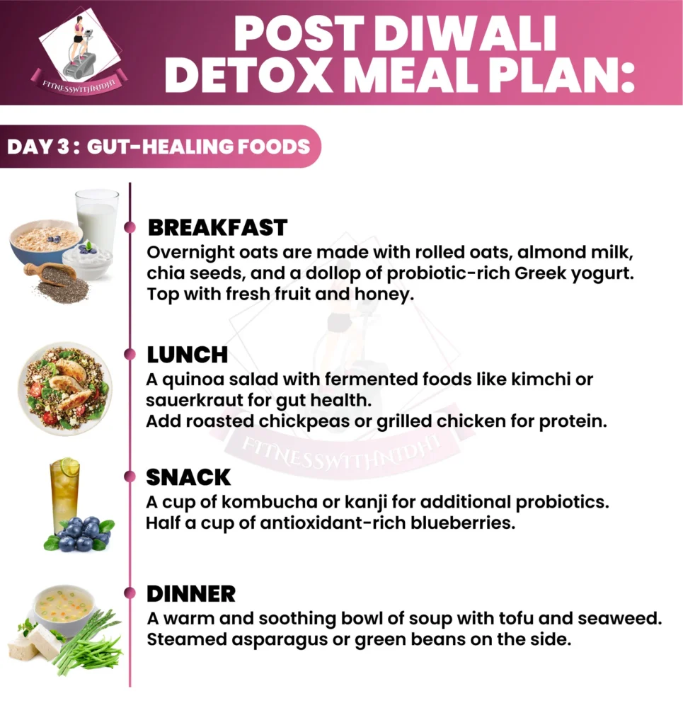post diwali detox meal plan day 3 gut healing foods
