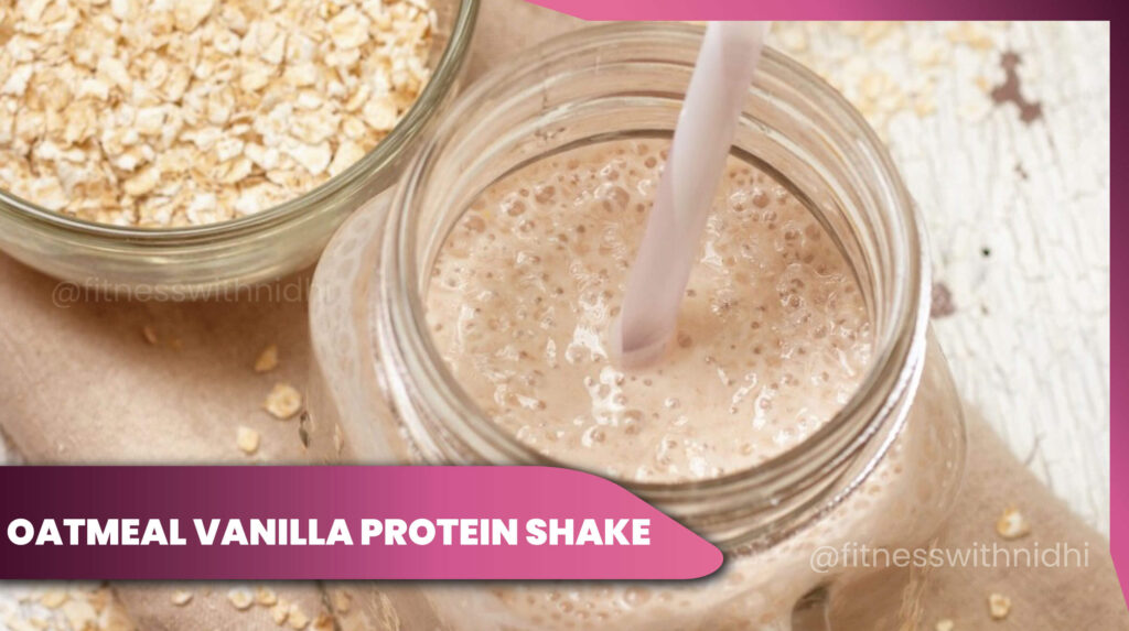 Oatmeal Vanilla Protein Shake
