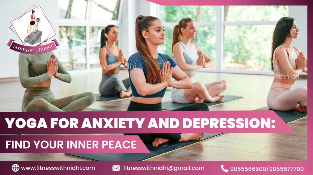 Yoga for Anxiety and Depression: What are the main benefits?