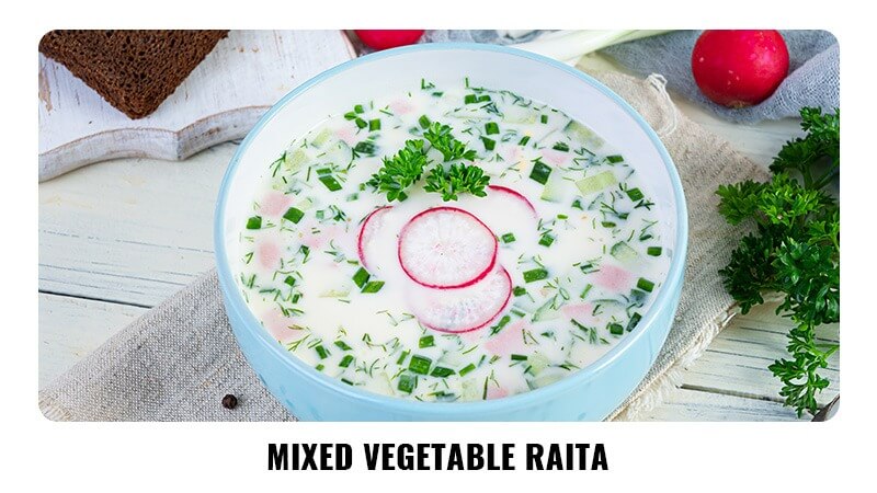 4. Mixed Vegetable Raita: