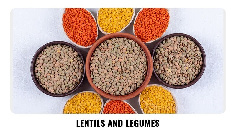 Lentils and Legumes