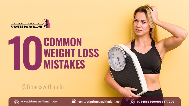 Common Weight Loss Mistakes
