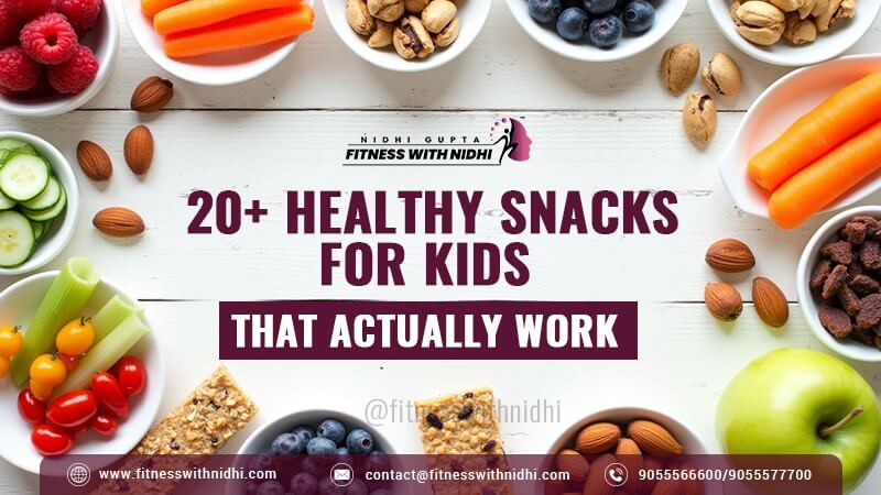 Healthy Snacks for Kids