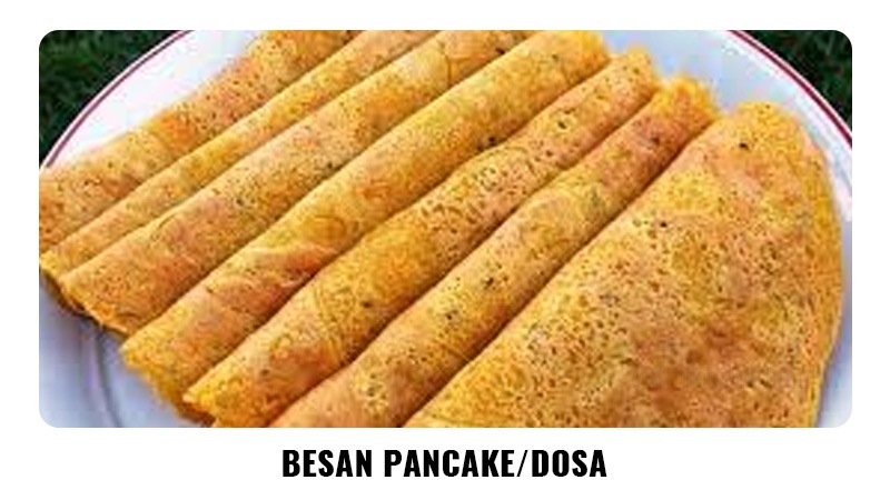 Besan Pancake / Dosa