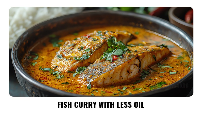 Fish curry with less oil