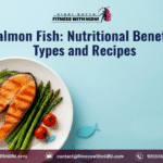 Salmon Fish: Nutritional Benefits, Types And Recipes