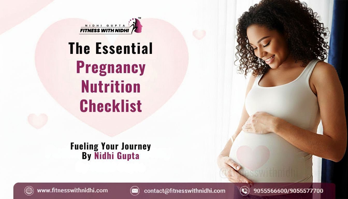 The Essential Pregnancy Nutrition Checklist